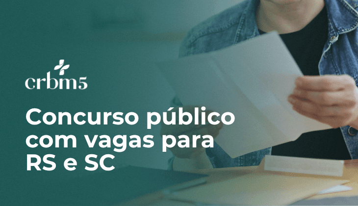 CRBM-5 publica edital de concurso público com vagas para RS e SC