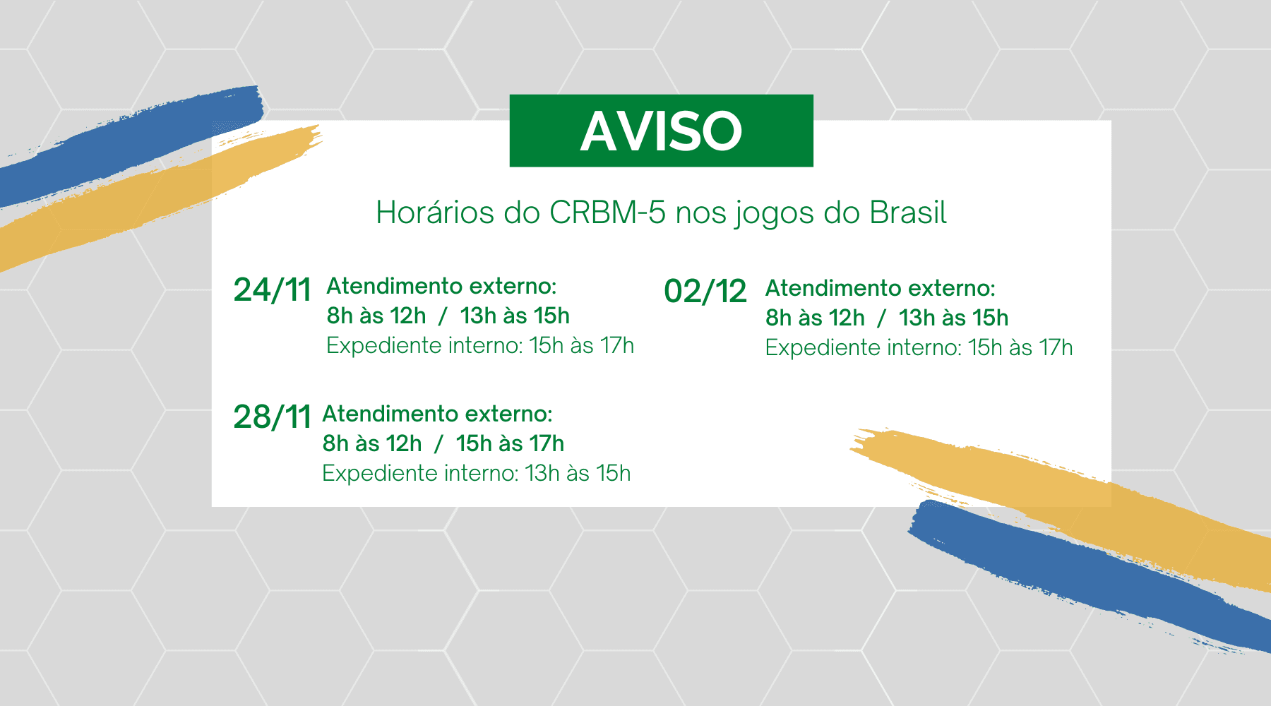Horários do CRBM-5 nos jogos do Brasil