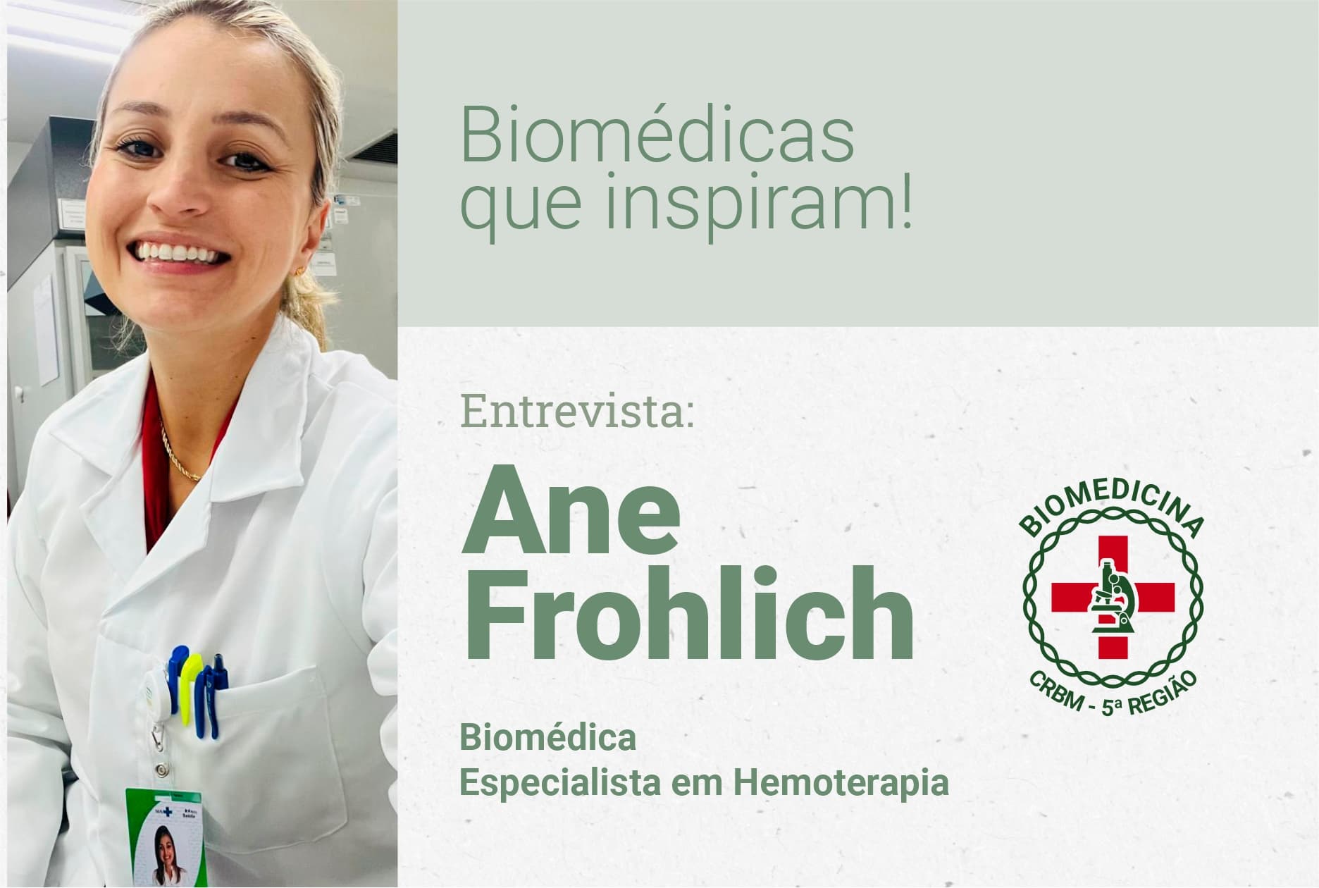 Entrevista com Ane Frohlich, Especialista em Hemoterapia do Grupo Hospitalar Conceição (GHC)