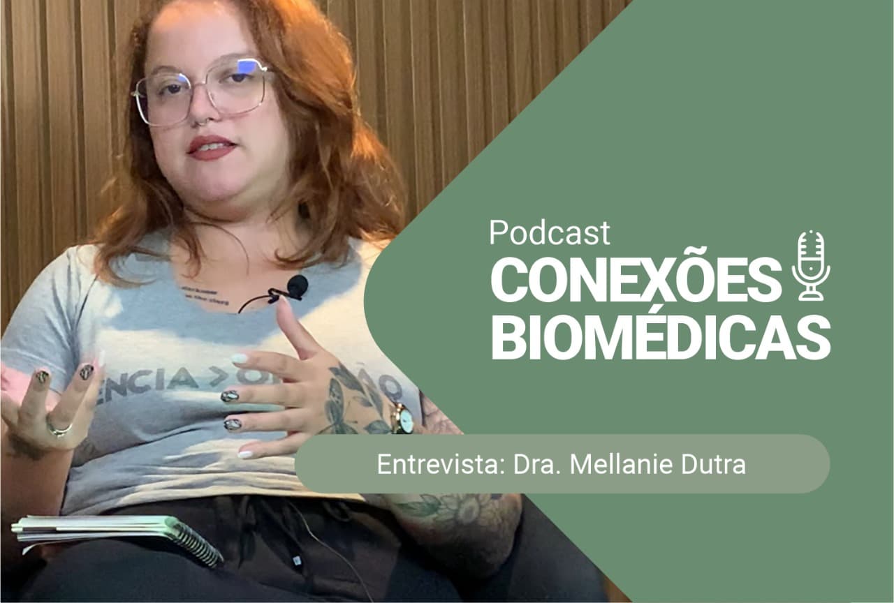 Combate à dengue é tema do podcast Conexões Biomédicas com Mellanie Dutra